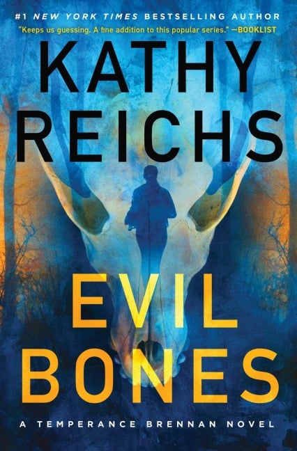 Evil Bones - Kathy Reichs
