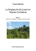 La Seigneurie de Lanet en Hautes Corbières - Francis Barthe
