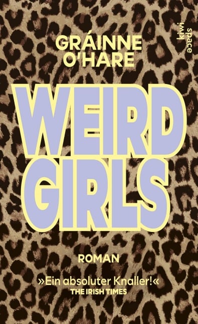 Weird Girls - Gráinne O'Hare