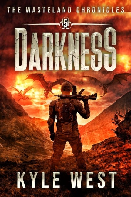 Darkness (Die Ödland-Chroniken, #5) - Kyle West