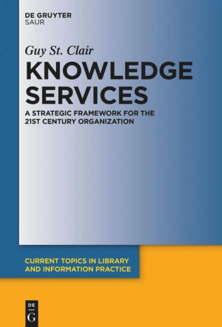 Knowledge Services - Guy St. Clair