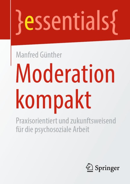 Moderation kompakt - Manfred Günther