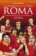 Cover-Bild zum Titel 'Il grande romanzo della Roma' von 'Tonino Cagnucci'