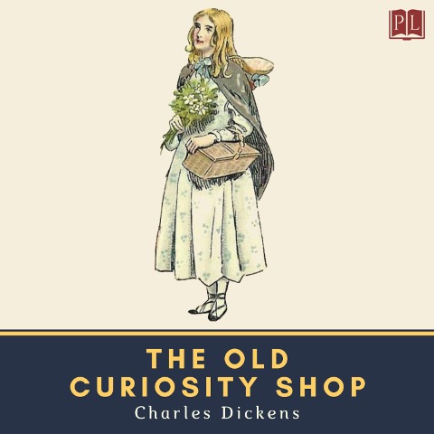 The Old Curiosity Shop - Charles Dickens