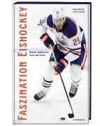 Cover-Bild zum Titel 'Faszination Eishockey' von 'Margit Brinke, Peter Kränzle'