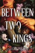 Cover-Bild zum Titel 'Between Two Kings (Standard Edition)' von 'Lindsay Straube'