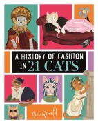 Cover-Bild zum Titel 'A History of Fashion in 21 Cats' von 'Nia Gould'