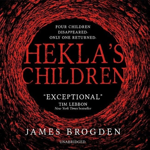 Hekla's Children Lib/E - James Brogden