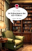 Im Wohnzimmer des AfD-Wählers. Life is a Story - story.one - Vivienne Kaiser