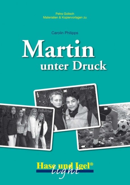 Martin unter Druck (light). Begleitmaterial - Petra Golisch