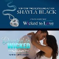 Cover-Bild zum Titel 'Wicked to Love/Devoted to Wicked Lib/E' von 'Shayla Black'