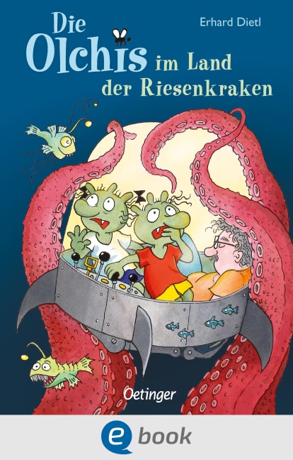 Die Olchis im Land der Riesenkraken - Erhard Dietl