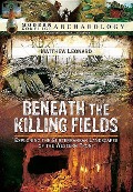 Cover-Bild zum Titel 'Beneath the Killing Fields' von 'Matthew Leonard'