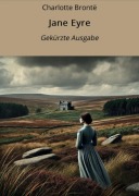 Cover-Bild zum Titel 'Jane Eyre: Gekürzte Ausgabe' von 'Charlotte Brontë'