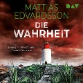 Cover-Bild zum Titel 'Die Wahrheit' von 'Mattias Edvardsson'