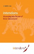 Cover-Bild zum Titel 'intendons - Accessing The Power of Inner Movement' von 'Harald Xander'