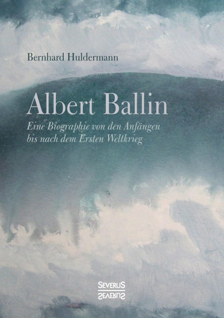 Albert Ballin - Bernhard Huldermann