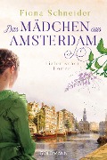 Cover-Bild zum Titel 'Das Mädchen aus Amsterdam' von 'Fiona Schneider'