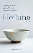 Heilung - Wilfried Nelles, Malte Nelles, Thomas Geßner