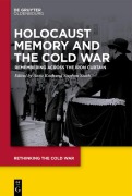 Cover-Bild zum Titel 'Holocaust Memory and the Cold War' von ''