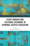 Cover-Bild zum Titel 'Study Abroad and Cultural Exchange in Criminal Justice Education' von ''