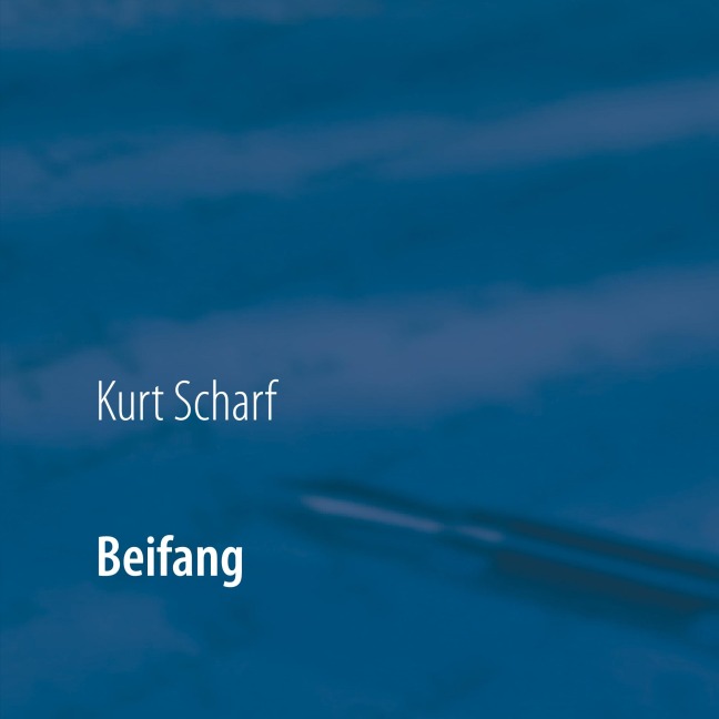Beifang - Kurt Scharf