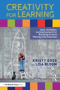 Cover-Bild zum Titel 'Creativity for Learning' von 'Kristy Doss, Lisa Bloom'