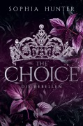 Cover-Bild zum Titel 'THE CHOICE' von 'Sophia Hunter'