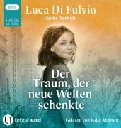 Cover-Bild zum Titel 'Der Traum, der neue Welten schenkte' von 'Luca Di Fulvio'