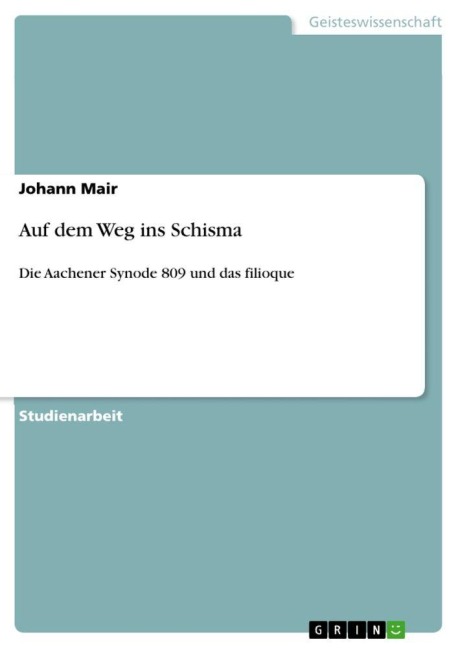 Auf dem Weg ins Schisma - Johann Mair