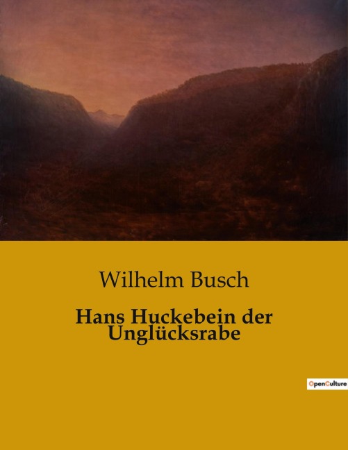 Hans Huckebein der Unglücksrabe - Wilhelm Busch