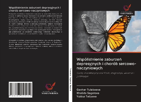 Wspó¿istnienie zaburze¿ depresyjnych i chorób sercowo-naczyniowych - Gavhar Tulaboeva, Kholida Sagatova, Yulduz Talipova