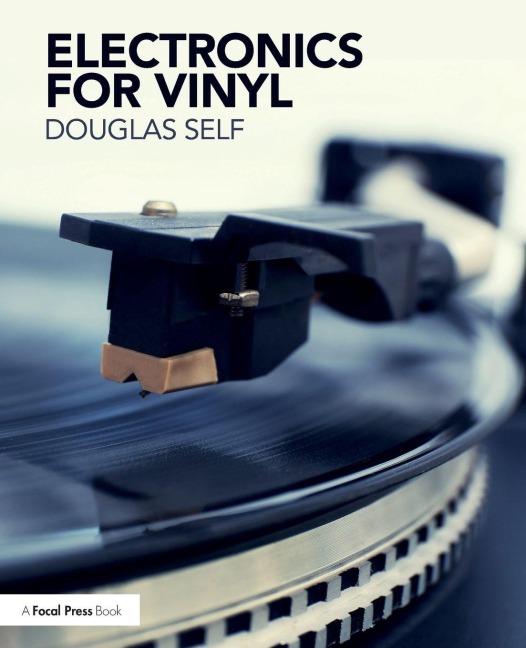 Electronics for Vinyl - Douglas Self