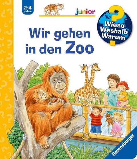 Wieso? Weshalb? Warum? junior, Band 30: Wir gehen in den Zoo - Patricia Mennen