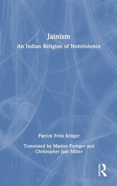 Jainism - Patrick Felix Krüger