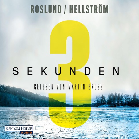 Drei Sekunden - Börge Hellström, Anders Roslund