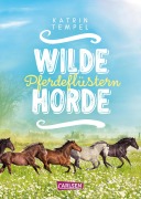 Cover-Bild zum Titel 'Wilde Horde 2: Pferdeflüstern' von 'Katrin Tempel'