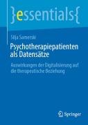 Cover-Bild zum Titel 'Psychotherapiepatienten als Datensätze' von 'Silja Samerski'