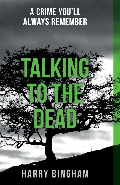 Talking to the Dead - Harry Bingham