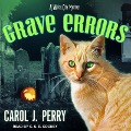 Cover-Bild zum Titel 'Grave Errors Lib/E' von 'Carol J. Perry'