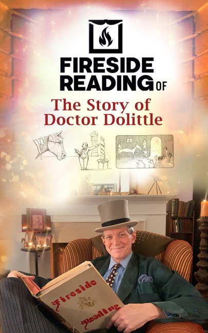 Fireside Reading of The Story of Doctor Dolittle - Hugo Lofting