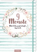 9 Monate - Susanne Müller-Egloff