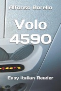 Volo 4590: Easy Italian Reader - Alfonso Borello