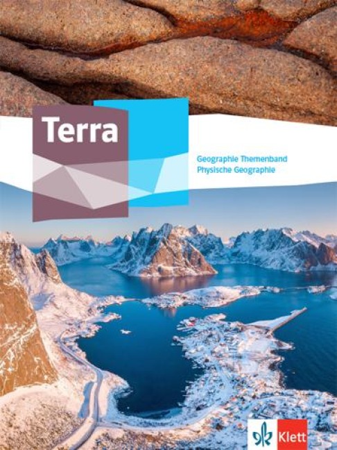 Terra Physische Geographie Oberstufe. Themenband Klasse 11-13 - 