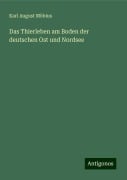 Das Thierleben am Boden der deutschen Ost und Nordsee - Karl August Möbius