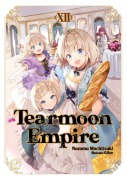 Cover-Bild zum Titel 'Tearmoon Empire: Volume 12 (Light Novel)' von 'Nozomu Mochitsuki'