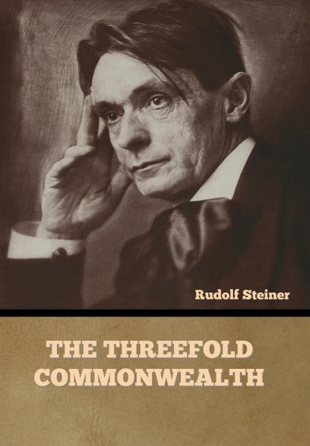 The Threefold Commonwealth - Rudolf Steiner