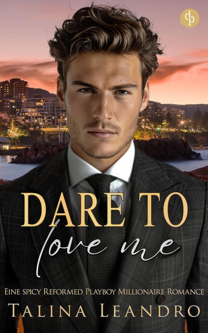 Dare to Love Me - Talina Leandro