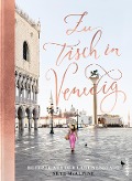 Cover-Bild zum Titel 'Zu Tisch in Venedig' von 'Skye Mcalpine'