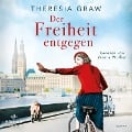 Cover-Bild zum Titel 'Der Freiheit entgegen (Die Gutsherrin-Saga 3)' von 'Theresia Graw'